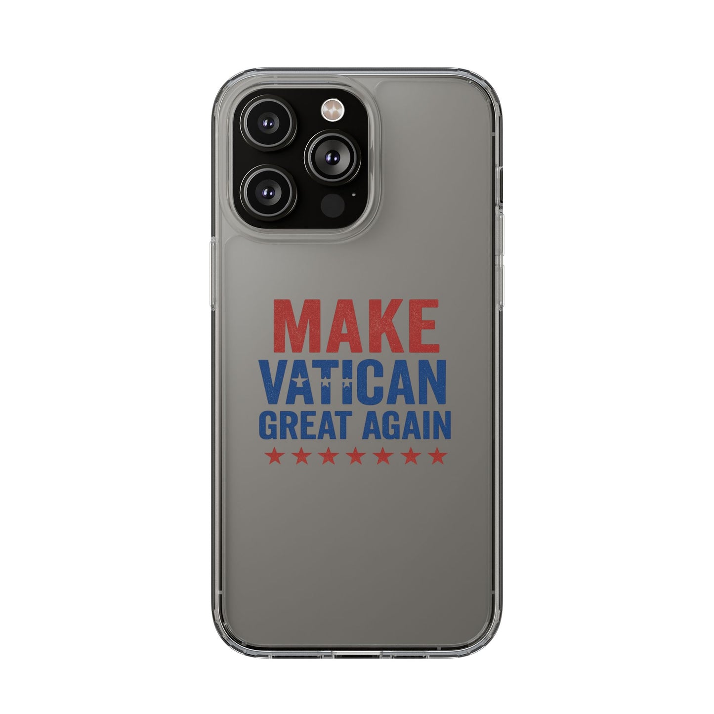 Transparent Phone Case - 'Make Vatican Great Again' Design