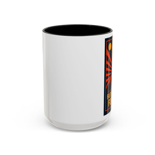 Faith Freedom Forever Coffee Mug - Inspirational Ceramic Cup