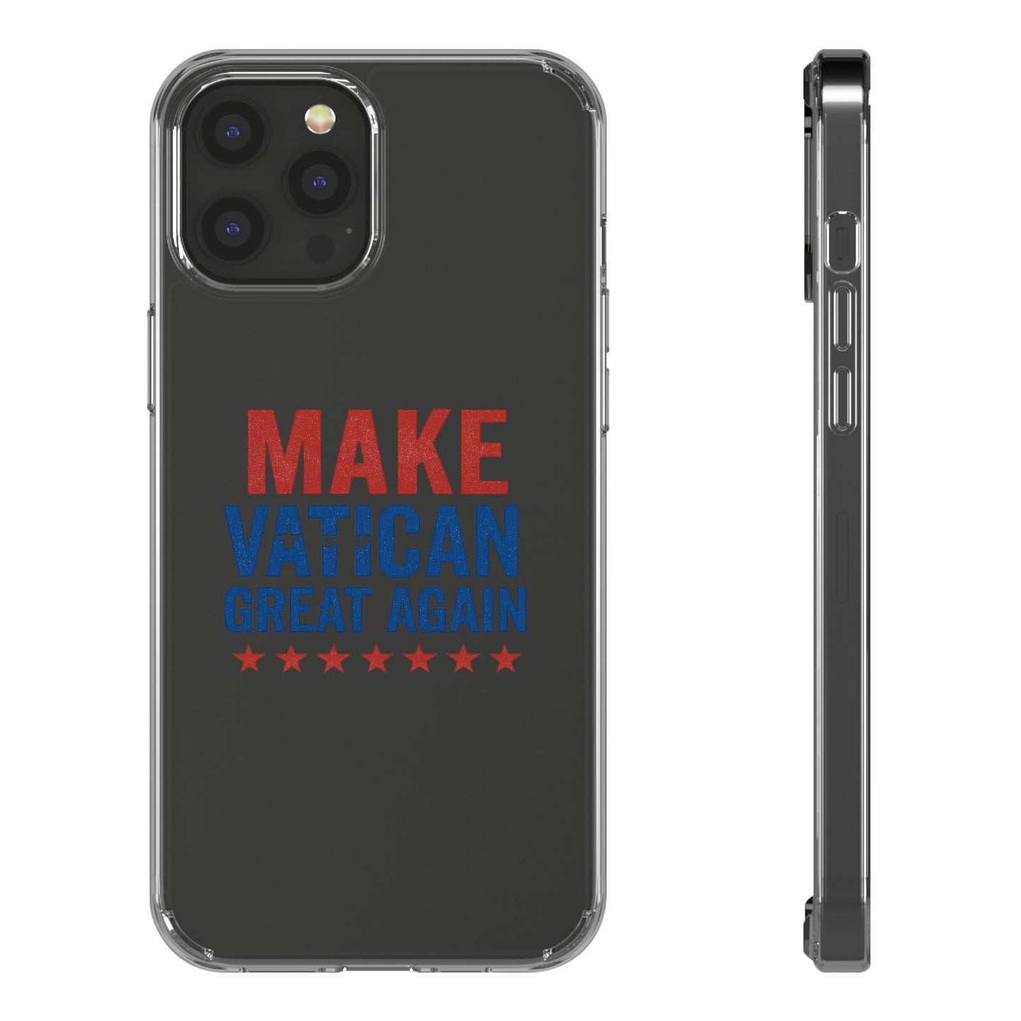 Transparent Phone Case - 'Make Vatican Great Again' Design