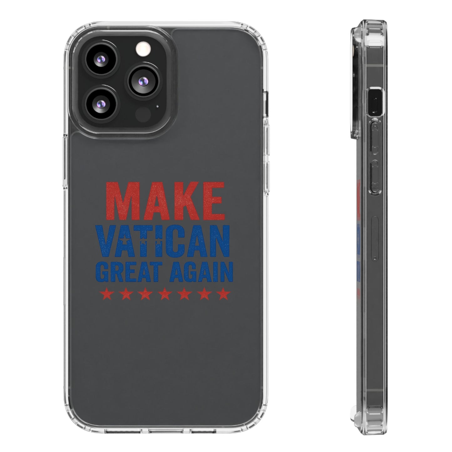 Transparent Phone Case - 'Make Vatican Great Again' Design