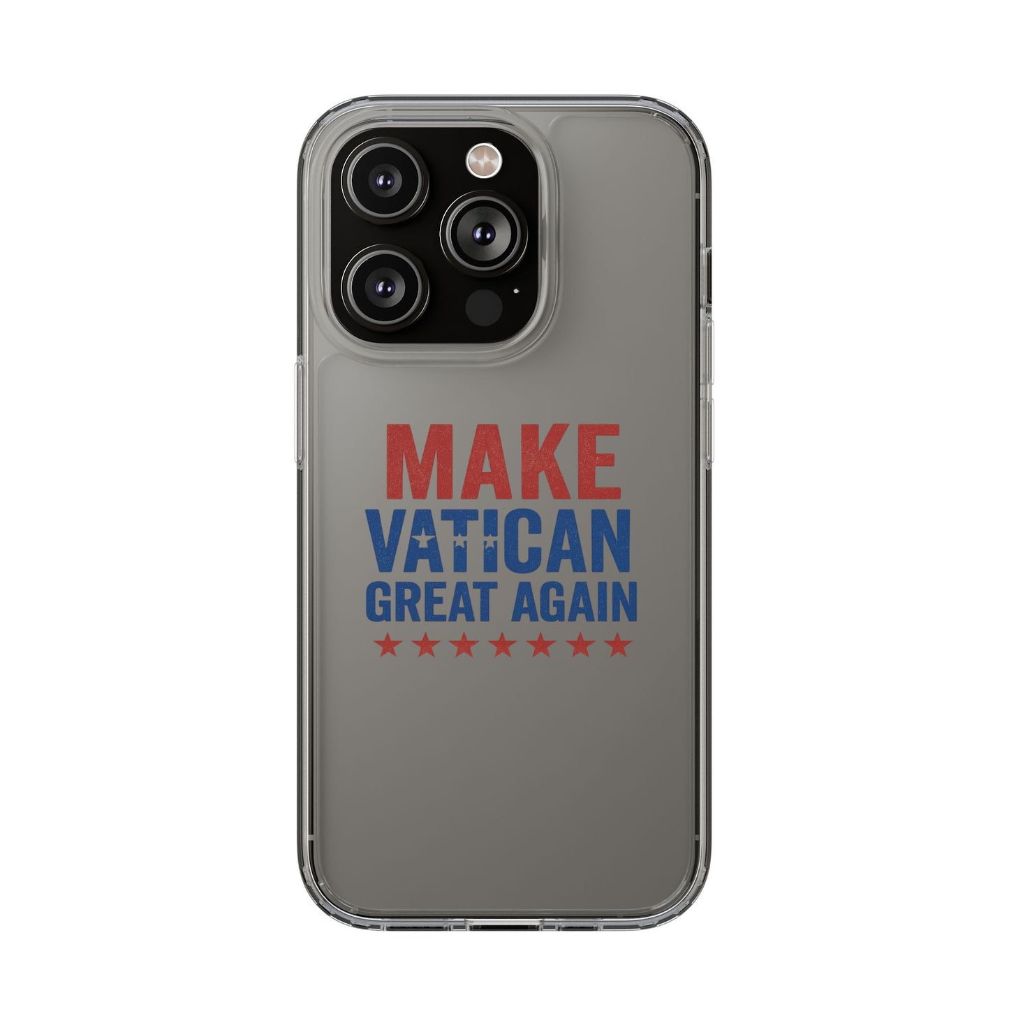 Transparent Phone Case - 'Make Vatican Great Again' Design