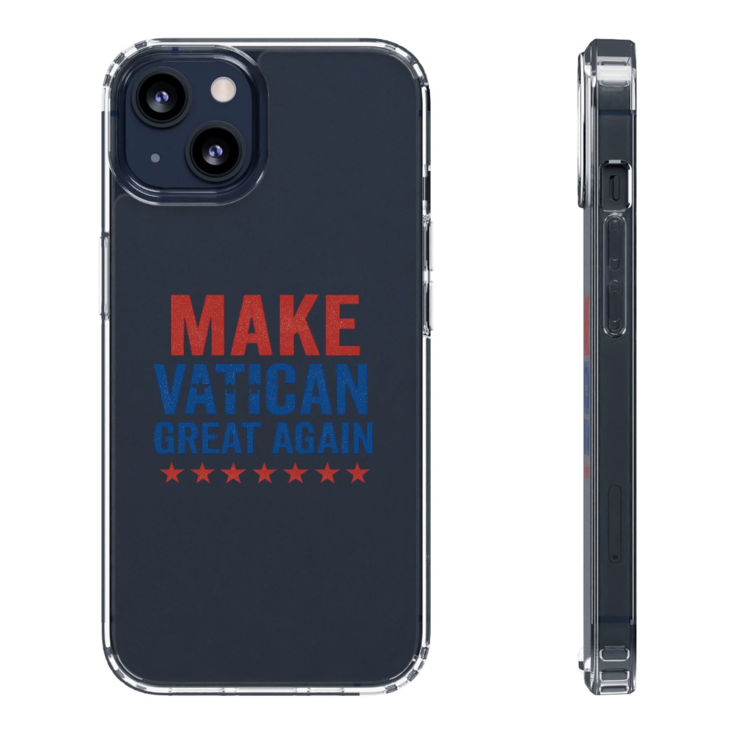 Transparent Phone Case - 'Make Vatican Great Again' Design