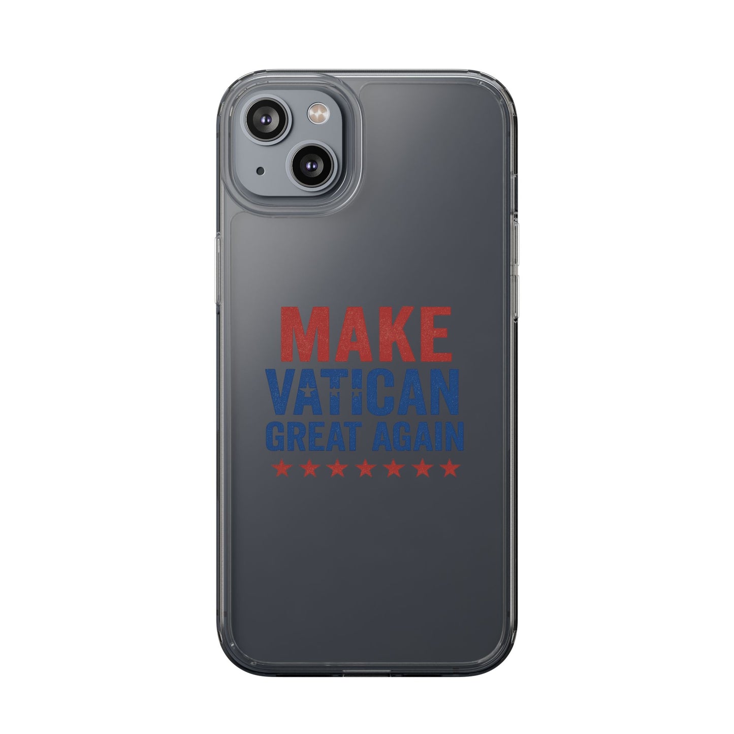 Transparent Phone Case - 'Make Vatican Great Again' Design